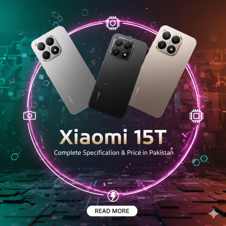 Xiaomi 15T – Complete Specification & Price in Pakistan Xiaomi 15T – Complete Specification & Price in Pakista