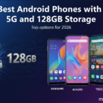 Best Android Phones with 5G and 128GB Storage