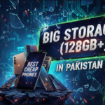 Best Cheap Phones with Big Storage (128GB+) in Pakistan 2026